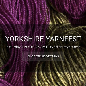 Yorkshire Yarnfest -  Sept 19 2020